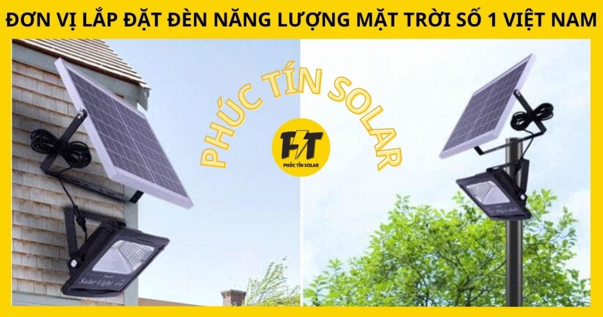 Phúc Tín Solar - Đơn vị lắp đặt đèn năng lượng mặt trời số 1 Việt Nam
